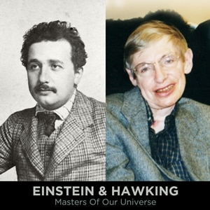 Einstein & Hawking: Masters of Our Universe
